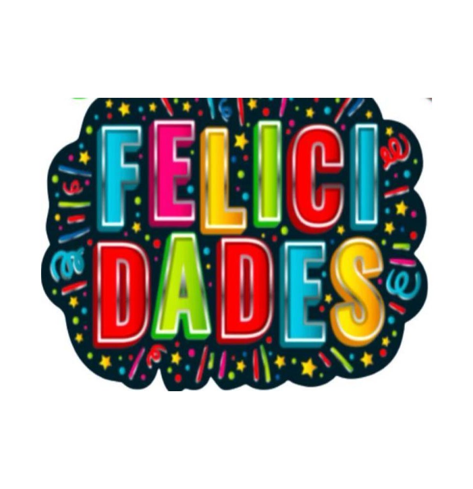 LETRERO MEGA FELICIDADES 2366 PADI BOLSA C1 PZA. E. 25