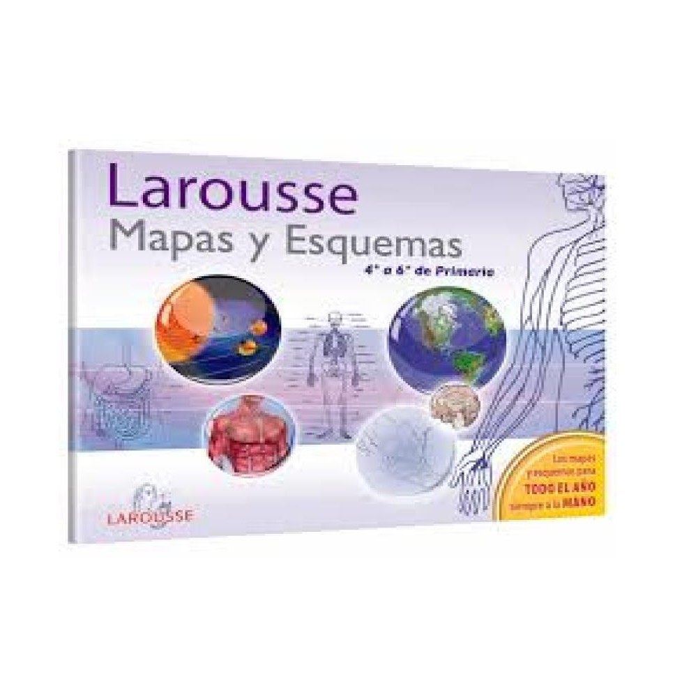 LIBRO MAPAS Y ESQUEMAS 4 A 6 PRIM. 1162 LAROUSSE C.80