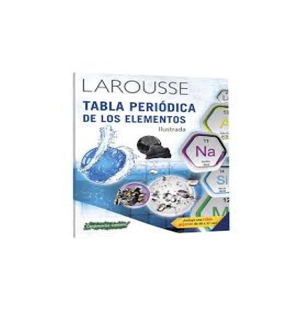 LIBRO TABLA PERIODICA ILUSTRADA LAROUSSE 1165 E.140